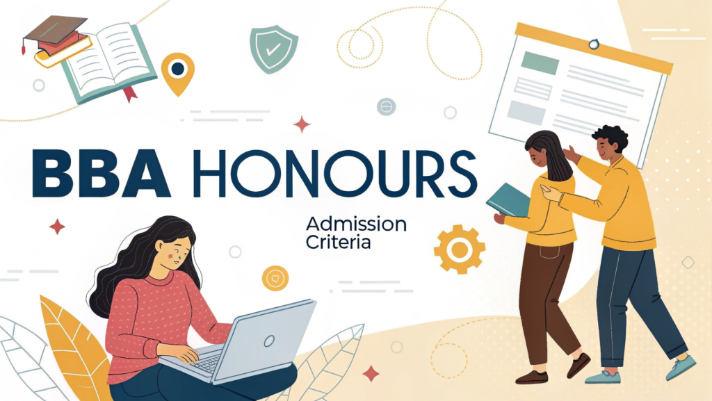 Illustration showing the admission criteria for BBA Honours including educational qualifications, entrance exams, interviews, and direct admission for students.