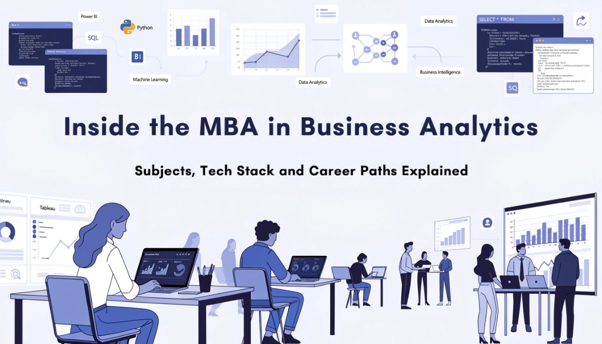 Featured image for a blog about MBA in Business Analytics showing students working with dashboards, Python, SQL, business intelligence tools, analytics visuals, and technology-driven career pathways.