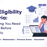 Featured image showing a student reviewing BBA eligibility criteria, admission requirements, entrance exams, marksheets, and application documents before applying for a Bachelor of Business Administration program.
