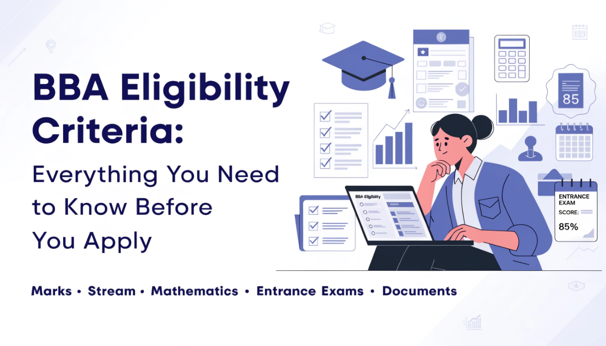 Featured image showing a student reviewing BBA eligibility criteria, admission requirements, entrance exams, marksheets, and application documents before applying for a Bachelor of Business Administration program.